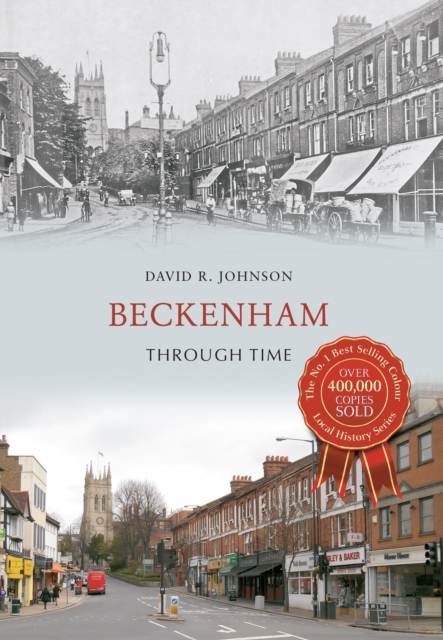 Beckenham Through Time, EPUB eBook