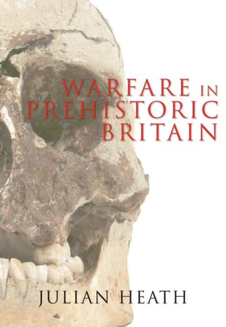 Warfare in Prehistoric Britain, EPUB eBook
