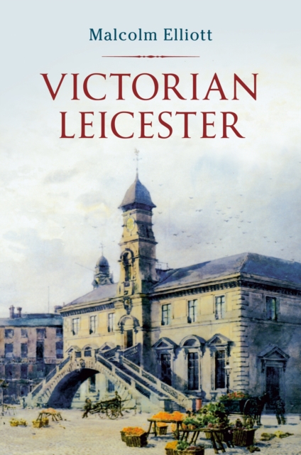 Victorian Leicester, EPUB eBook