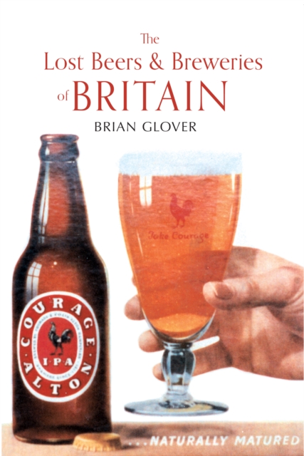 The Lost Beers & Breweries of Britain, EPUB eBook