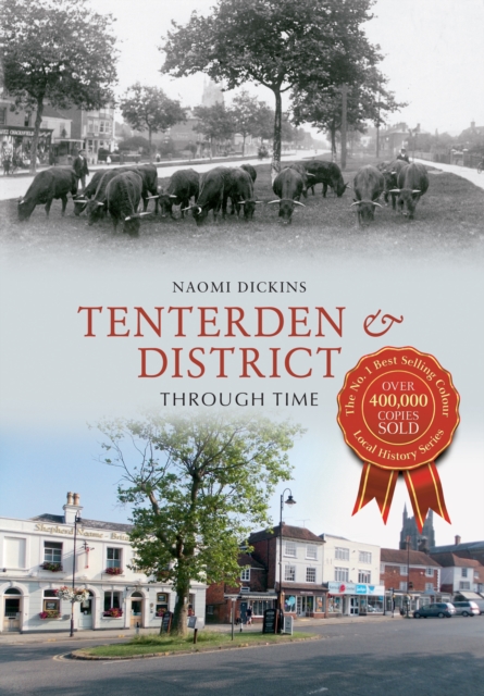 Tenterden & District Through Time, EPUB eBook