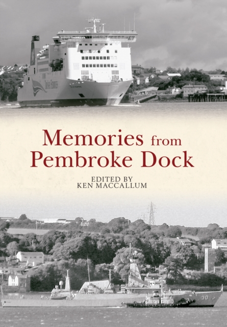 Memories From Pembroke Dock, EPUB eBook