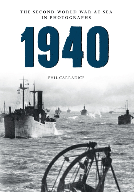 1940 The Second World War at Sea in Photographs, EPUB eBook