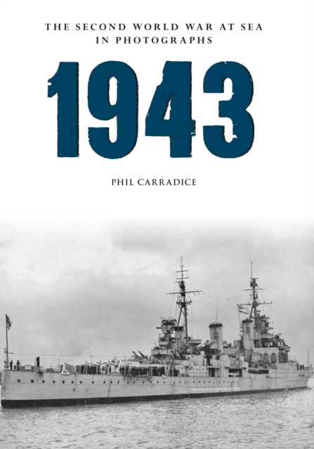 1943 The Second World War at Sea in Photographs, EPUB eBook