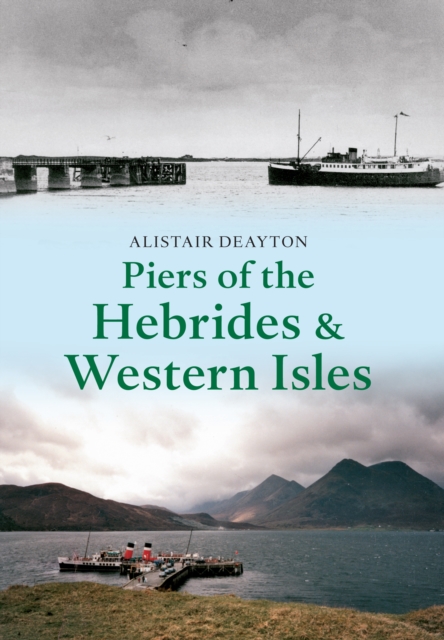 Piers of the Hebrides & Western Isles, EPUB eBook