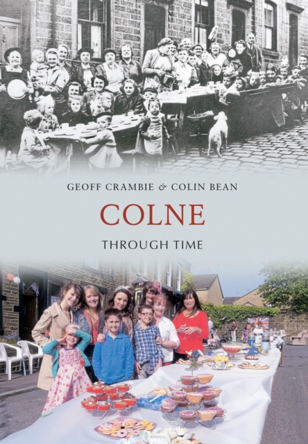 Colne Through Time, EPUB eBook