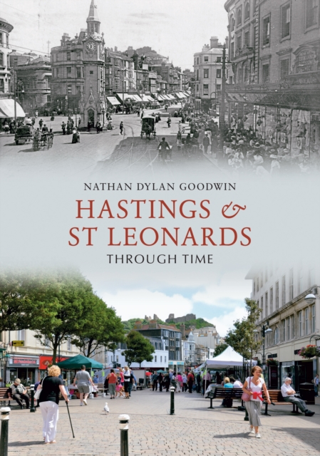 Hastings & St Leonards Through Time, EPUB eBook