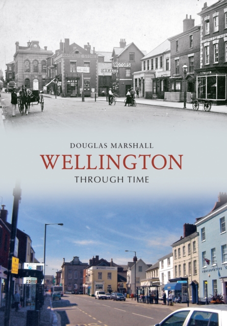 Wellington Through Time, EPUB eBook