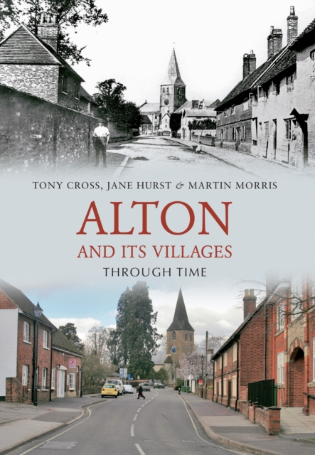 Alton and its Villages Through Time, EPUB eBook