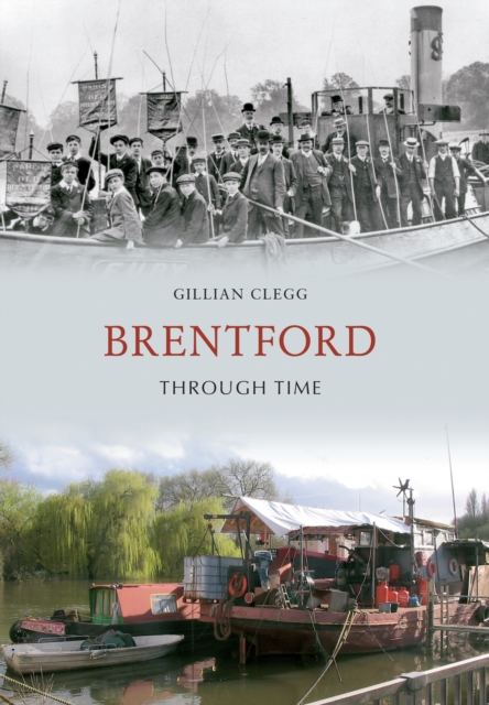 Brentford Through Time, EPUB eBook