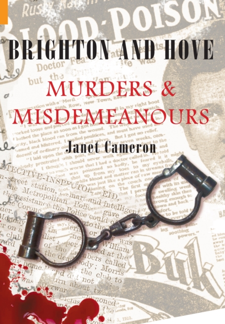 Brighton and Hove Murders & Misdemeanours, EPUB eBook