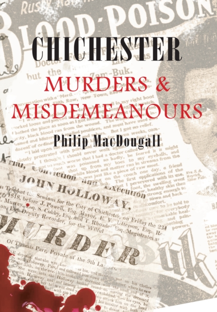 Chichester Murders & Misdemeanours, EPUB eBook