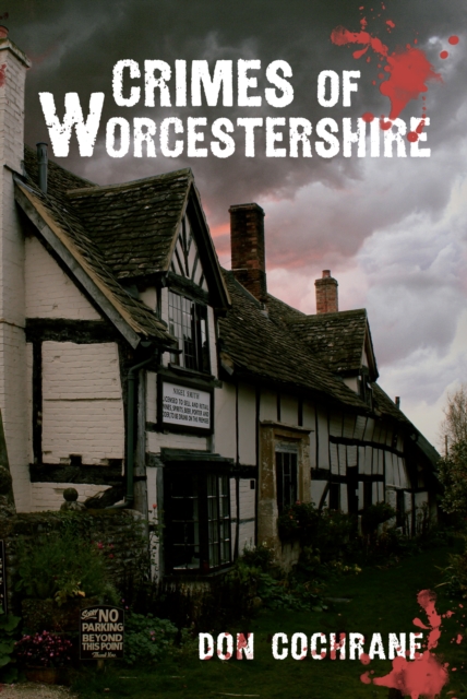 Crimes of Worcestershire, EPUB eBook