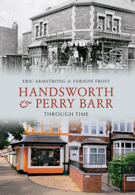 Handsworth & Perry Barr Through Time, EPUB eBook