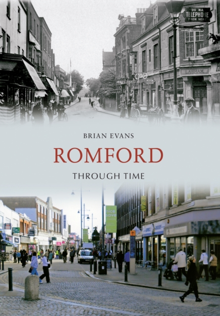 Romford Through Time, EPUB eBook