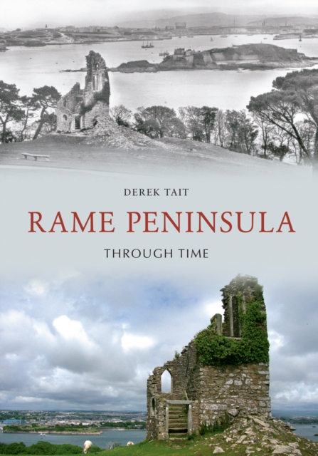 Rame Peninsula Through Time, EPUB eBook