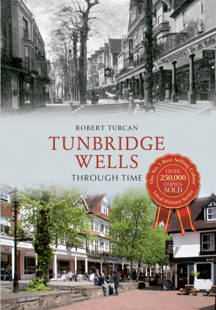 Tunbridge Wells Through Time, EPUB eBook