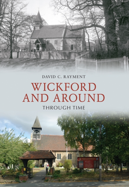 Wickford and Around Through Time, EPUB eBook