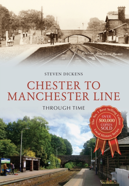 Chester to Manchester Line Through Time, EPUB eBook
