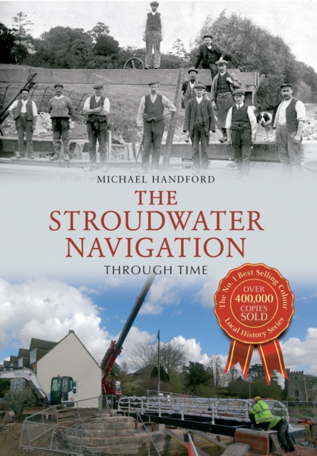 The Stroudwater Navigation Through Time, EPUB eBook