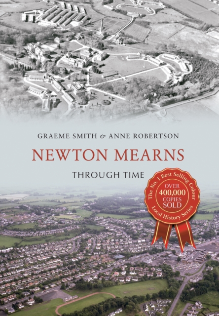 Newton Mearns Through Time, EPUB eBook