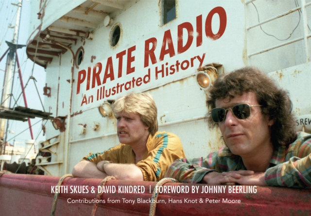 Pirate Radio : An Illustrated History, EPUB eBook
