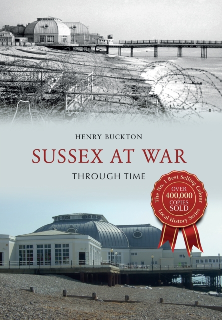 Sussex at War Through Time, EPUB eBook