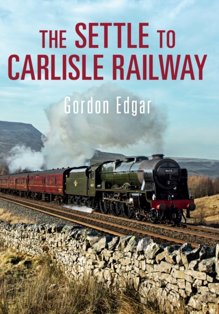 The Settle to Carlisle Railway, Paperback / softback Book