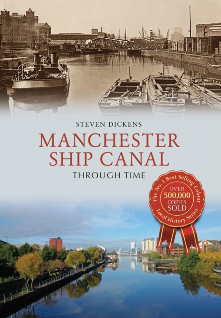 Manchester Ship Canal Through Time, EPUB eBook