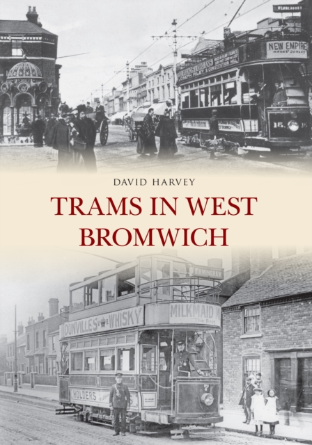 Trams in West Bromwich, EPUB eBook