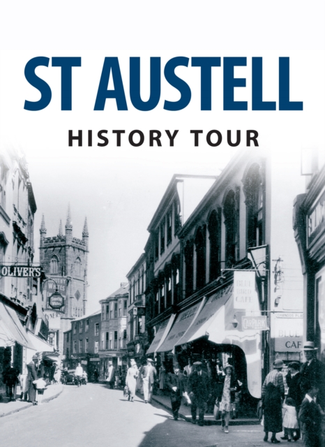 St Austell History Tour, EPUB eBook