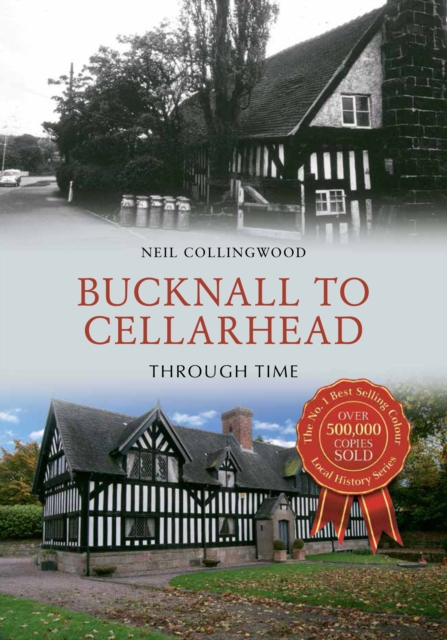 Bucknall to Cellarhead Through Time, EPUB eBook