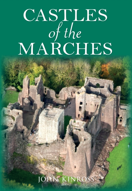 Castles of the Marches, Paperback / softback Book