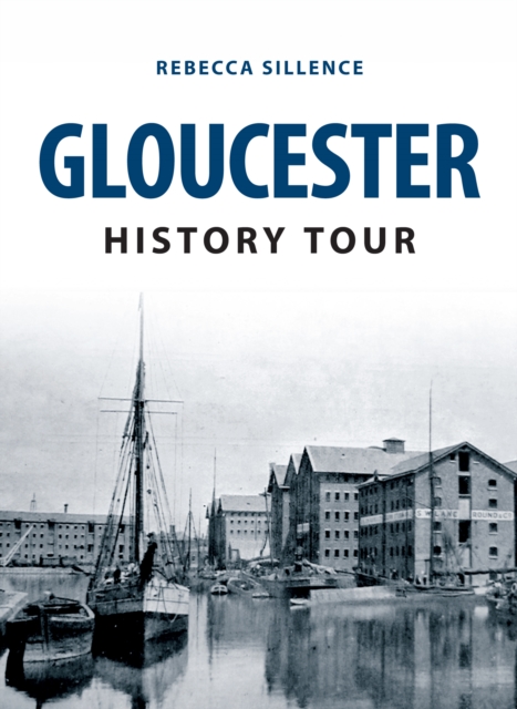 Gloucester History Tour, Paperback / softback Book