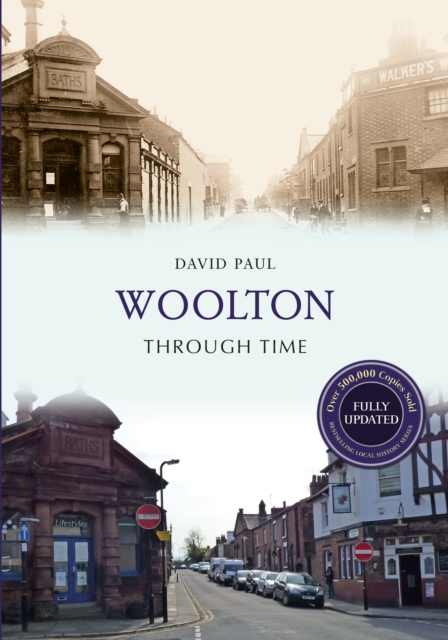 Woolton Through Time Revised Edition, EPUB eBook