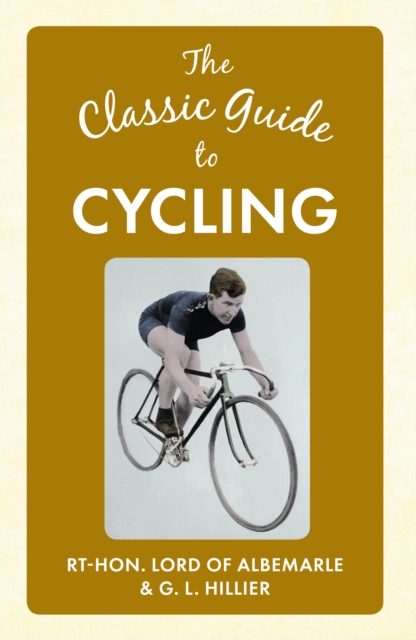 The Classic Guide to Cycling, EPUB eBook