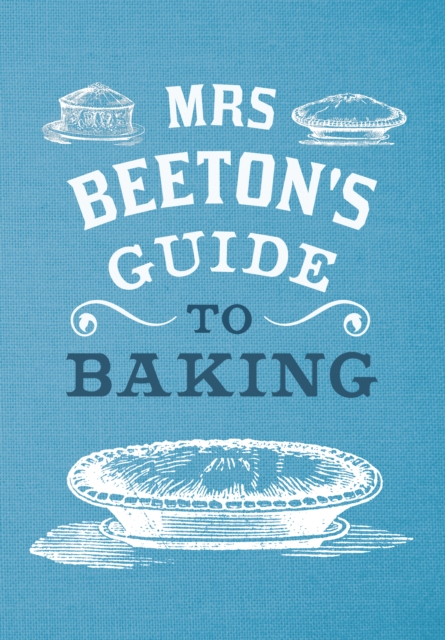 Mrs Beeton's Guide to Baking, EPUB eBook