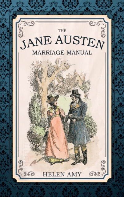 The Jane Austen Marriage Manual, EPUB eBook