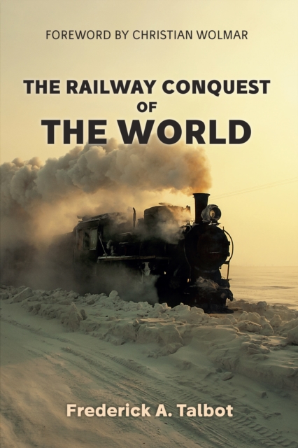 The Railway Conquest of the World, EPUB eBook