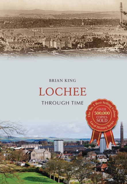 Lochee Through Time, EPUB eBook