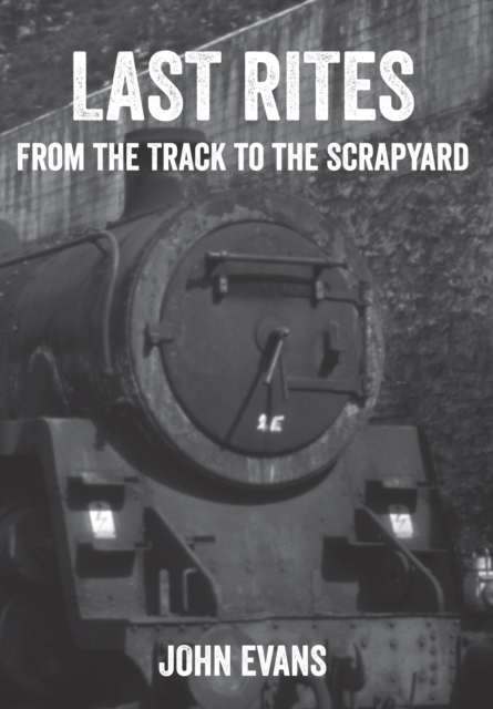 Last Rites : From the Track to the Scrapyard, EPUB eBook