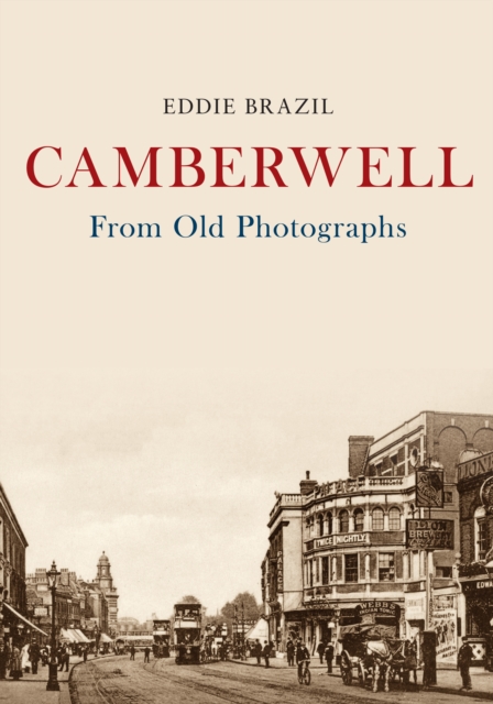 Camberwell From Old Photographs, EPUB eBook