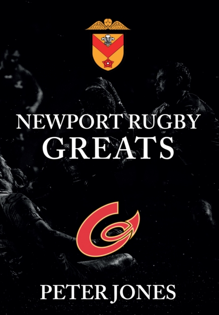 Newport Rugby Greats, EPUB eBook