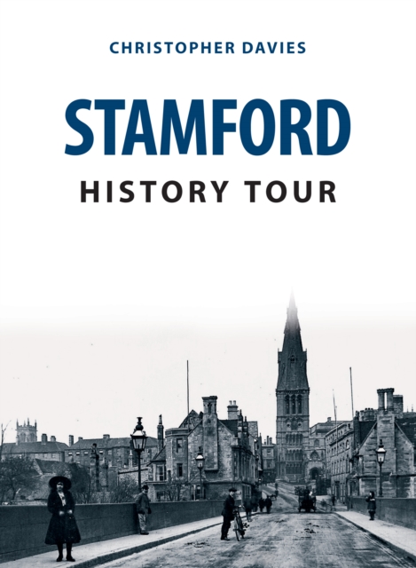Stamford History Tour, Paperback / softback Book