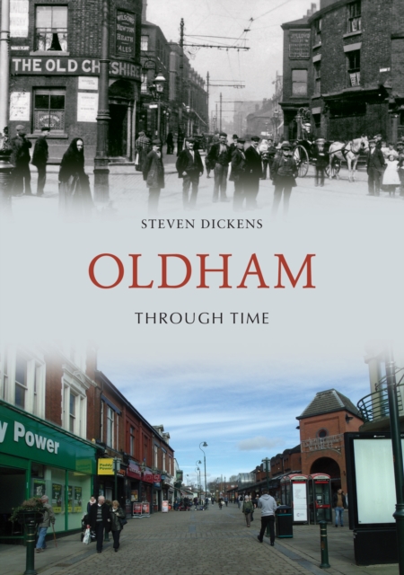 Oldham Through Time, Paperback / softback Book