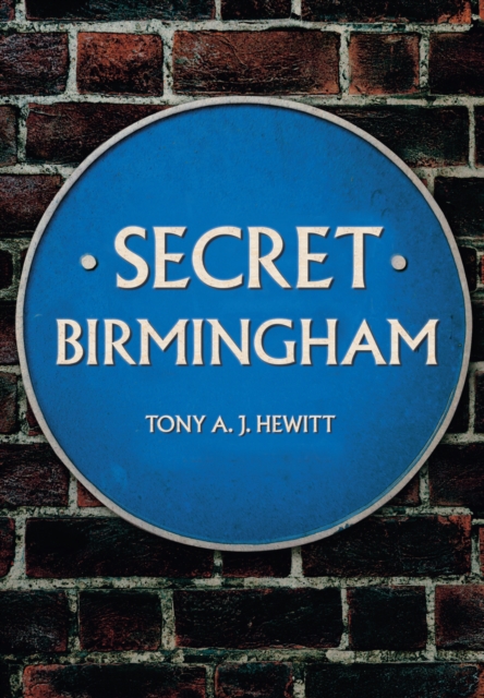 Secret Birmingham, Paperback / softback Book