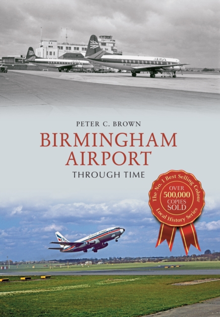 Birmingham Airport Through Time, EPUB eBook