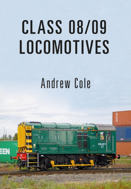 Class 08/09 Locomotives, Paperback / softback Book