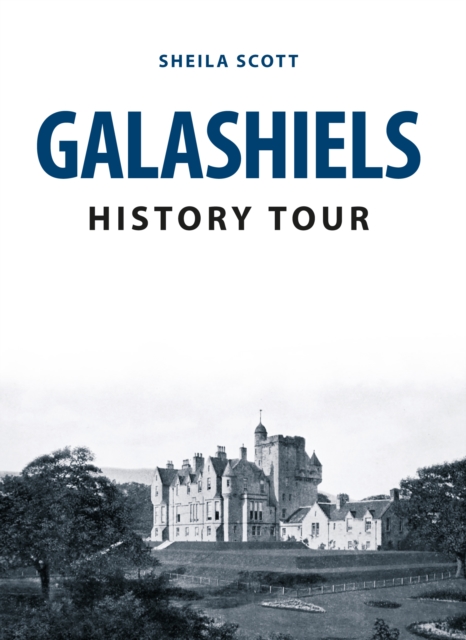 Galashiels History Tour, EPUB eBook