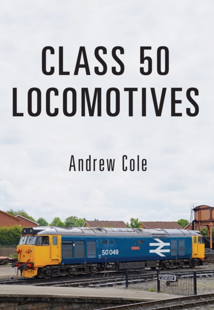 Class 50 Locomotives, EPUB eBook